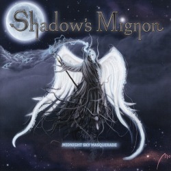 SHADOW'S MIGNON/MIDNIGHT SKY MASQUERADE