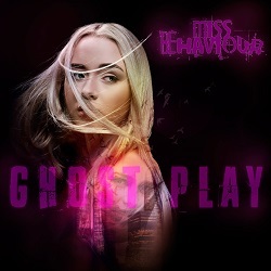 MISS BEHAVIOUR (Sweden) / Ghost Play