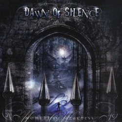 DAWN OF SILENCE / Moment Of Weakness