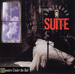 HONEYMOON SUITE (Canada) / Monsters Under The Bed
