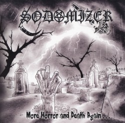 SODOMIZER (Brazil) / More Horror And Death Again...