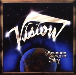 VISION (US) / Mountain In The Sky + 2