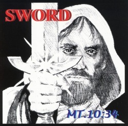 SWORD (US) / MT.10:34