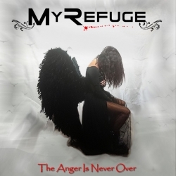MY REFUGE (Italy) / The Anger Is Never Over
