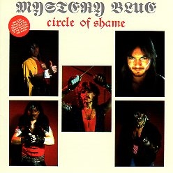 MYSTERY BLUE (France) / Circle Of Shame + 1