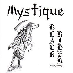 MYSTIQUE (Canada) / Black Rider: 30th Year Anniversary