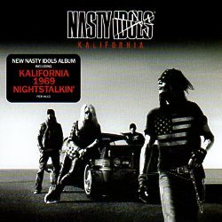 NASTY IDOLS (Sweden) / Kalifornia