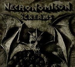NECRONOMICON (Germany) / Screams + 6 (digipak edition)