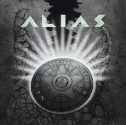 ALIAS (Canada) / Never Say Never