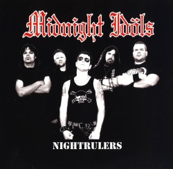 MIDNIGHT IDOLS (US) / Nightrulers