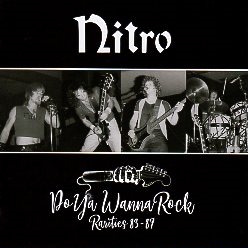 NITRO (US/Pennsylvania) / Do Ya Wanna Rock - Rarities 83-87