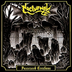 NOCTURNAL(Germany) / Possessed Creations