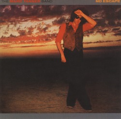 THE MARC TANNER BAND (US) / No Escape