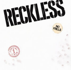 RECKLESS (US) / No Frills (2010 reissue)