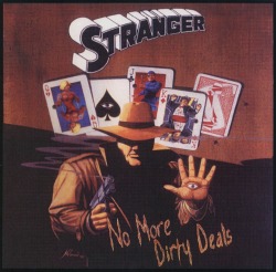 STRANGER (US) / No More Dirty Deals