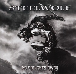 STEELWOLF (US) / No One Gets Away