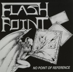FLASHPOINT (UK) / No Point Of Reference