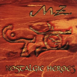 M.Z. (France) / Nostalgic Heroes