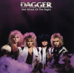 DAGGER (Canada) / Not Afraid Of The Night