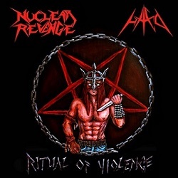 NUCLEAR REVENGE (Spain) & HATED (Paraguay) / Ritual Of Violence