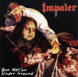 IMPALER (US) / One Nation Under Ground