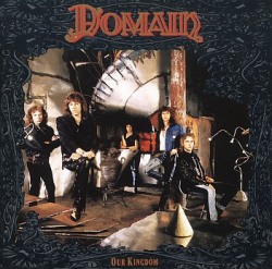 DOMAIN (Germany) / Our Kingdom (collector's item)