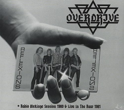 OVERDRIVE (Sweden) / Reflexions + 17 (2022 reissue 2CD)