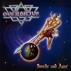 OVERDRIVE (Sweden) / Swords And Axes + 6 (Brazil edition)