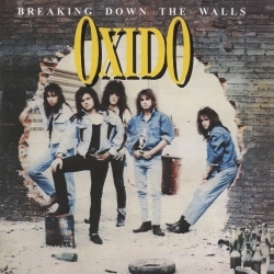 OXIDO (Switzerland) / Breaking Down The Walls (collector's item)