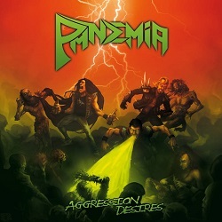 PANDEMIA (Spain) / Aggression Desires