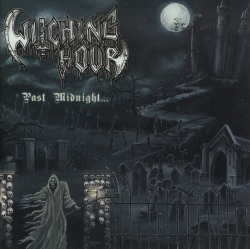 WITCHING HOUR (Germany) / Past Midnight...