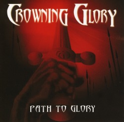 CROWNING GLORY/PATH TO GLORY