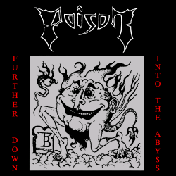 POISON(Germany) / Further Down Into The Abyss