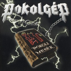 POKOLGEP (Hungary) / Pokoli Mesek