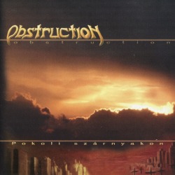 OBSTRUCTION (Hungary) / Pokoli Szarnyakon