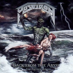 POSEIDON (Germany) / Back From The Abyss - The Anthology