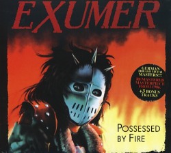 EXUMER (Germany) / Possessed By Fire + 3 (digipak)