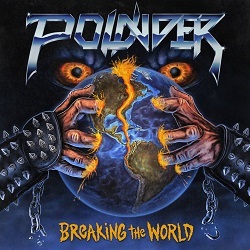 POUNDER (US) / Breaking The World