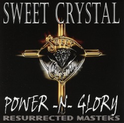 SWEET CRYSTAL / Power-N-Glory