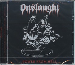 ONSLAUGHT (UK) / Power From Hell + 2 (25th anniversary remastered edition)