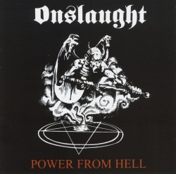 ONSLAUGHT (UK) / Power From Hell (Brazil edition)