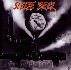 SLEEZE BEEZ (Netherlands) / Powertool