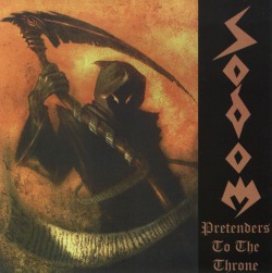 SODOM (Germany) / Pretenders To The Throne