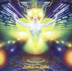 PRETTY MAIDS (Denmark) / Jump The Gun