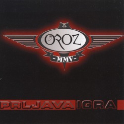 OROZ (Serbia) / Prljava Igra