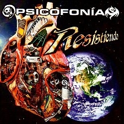 PSICOFONIA (Mexico) / Resistiendo