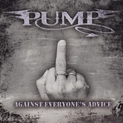 PUMP (Germany) / Against Everyone's Advice
