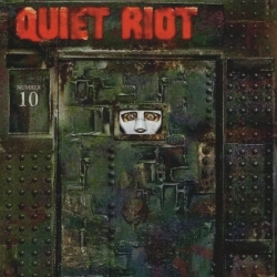 QUIET RIOT (US) / Number 10 (collector's item)