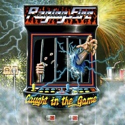 RAGING FIRE (Spain) / Caught In The Game
