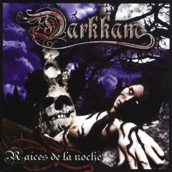 DARKKAM (Spain) / Raices De La Noche